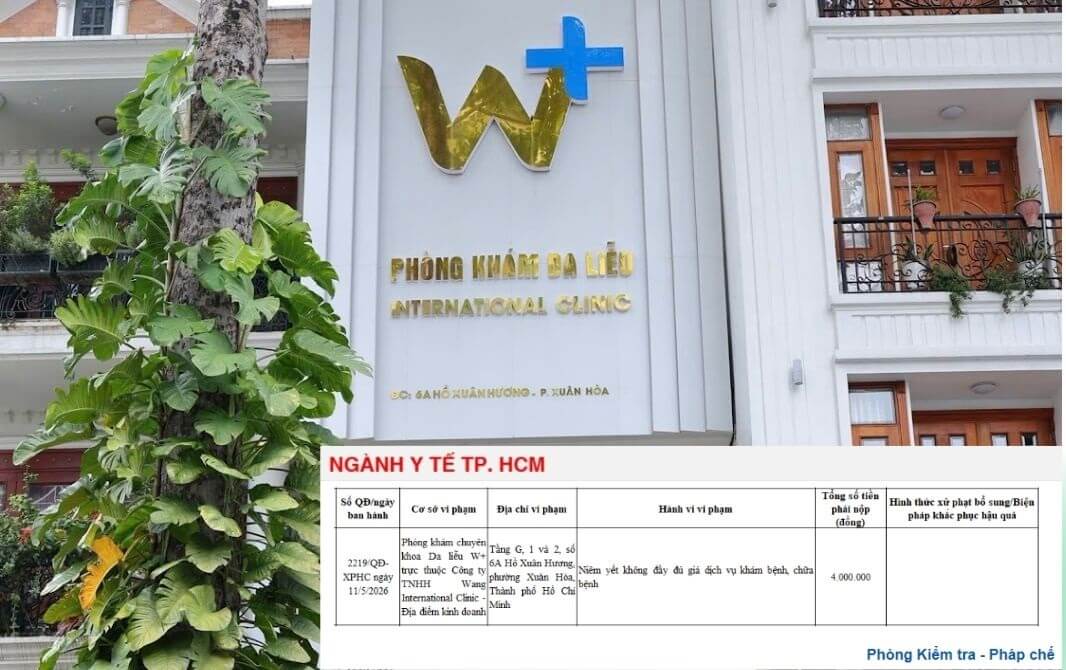 Phòng Khám Da Liễu W+ (Wang International Clinic) vi phạm Hành Chính Phòng Khám Da Liễu W+ (Wang International Clinic) vi phạm Hành Chính